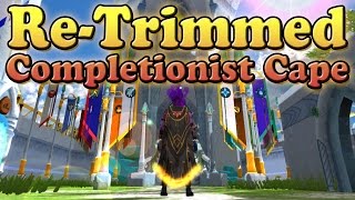 Runescape: Rainy Re-Trimming Completionist Cape!