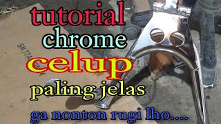 Tutorial Ngekrom Chrome Bahan Besi.
