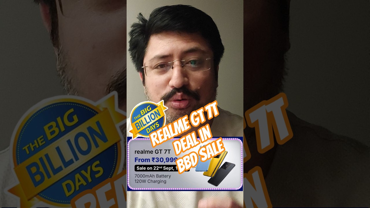 Realme GT 7T price revealed in Flipkart Big Billion Day Sale 2025 🔥