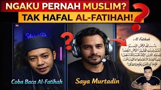 🔥 YAKIN..! Ngaku Muslim Tapi Tak Hafal Al-Fatihah – Debat Panas Ustadz Yusuf