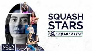 Squash Stars: Episode Two - Nour El Sherbini ✨