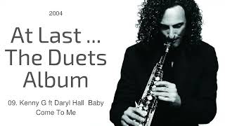 Kenny G 2004 The Duets Album  09 Ft Daryl Hall  Baby Come To Me  Relax Hub