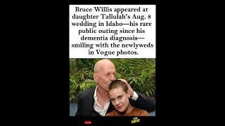 Bruce Willis Makes Rare Appearance at Daughter Tallulah s Wedding in Intimate Idaho Ceremony