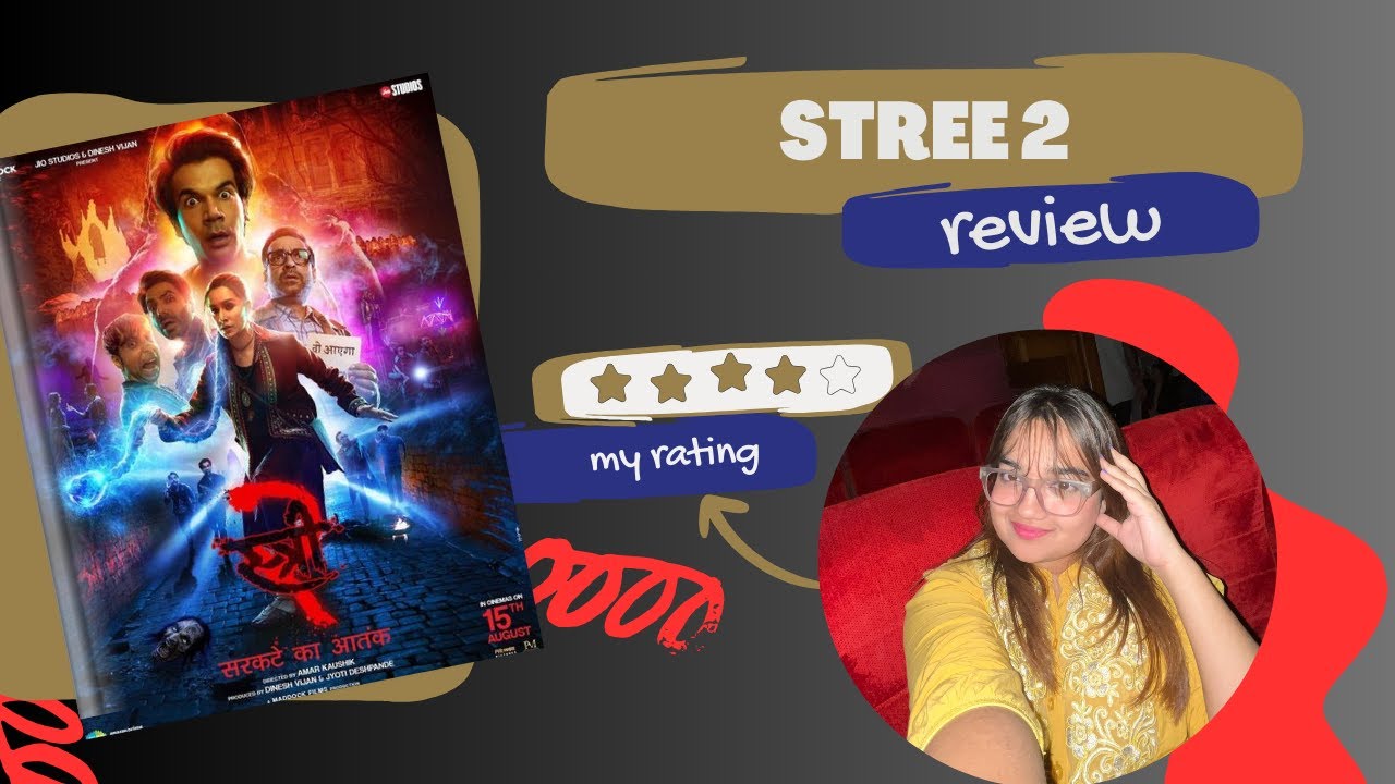 Stree 2 Movie Review (Spoiler Free) | Shraddha Kapoor | Rajkummar Rao ...