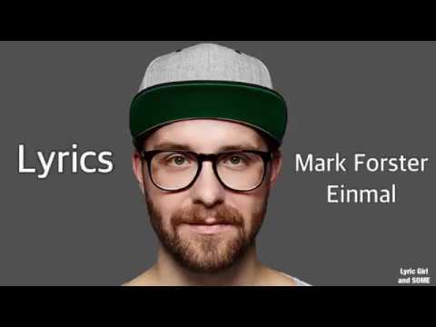 Mark Forster Einmal Lyrics
