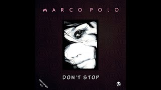 Marco Polo - Don't Stop (Disco Mix)
