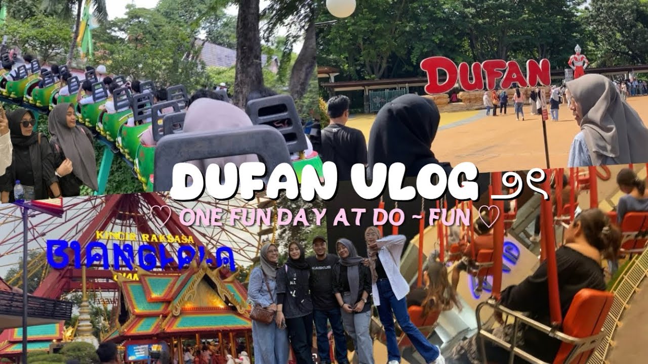 DUFAN VLOG ౨ৎ |  one fun day at do-fun 🎡🎠🫶🏻 #dufan #dufanancol