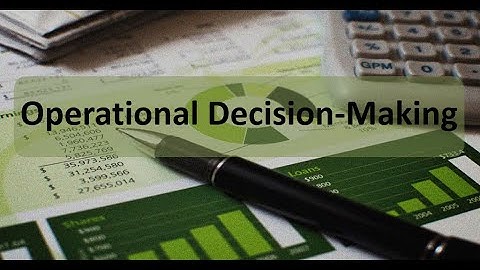 Performance Evaluation: Operational Decision-Making