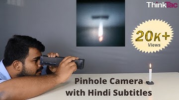 Pinhole camera with Hindi Subtitles | ThinkTac