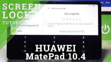 How to Set Up Screen Lock in HUAWEI MatePad 10.4 – Find Security Settings