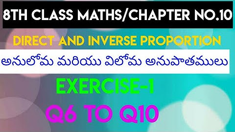 8th class/Chapter No 10/Direct and inverse proportion EXERCISE 1/ap TET dsc maths classes in telugu