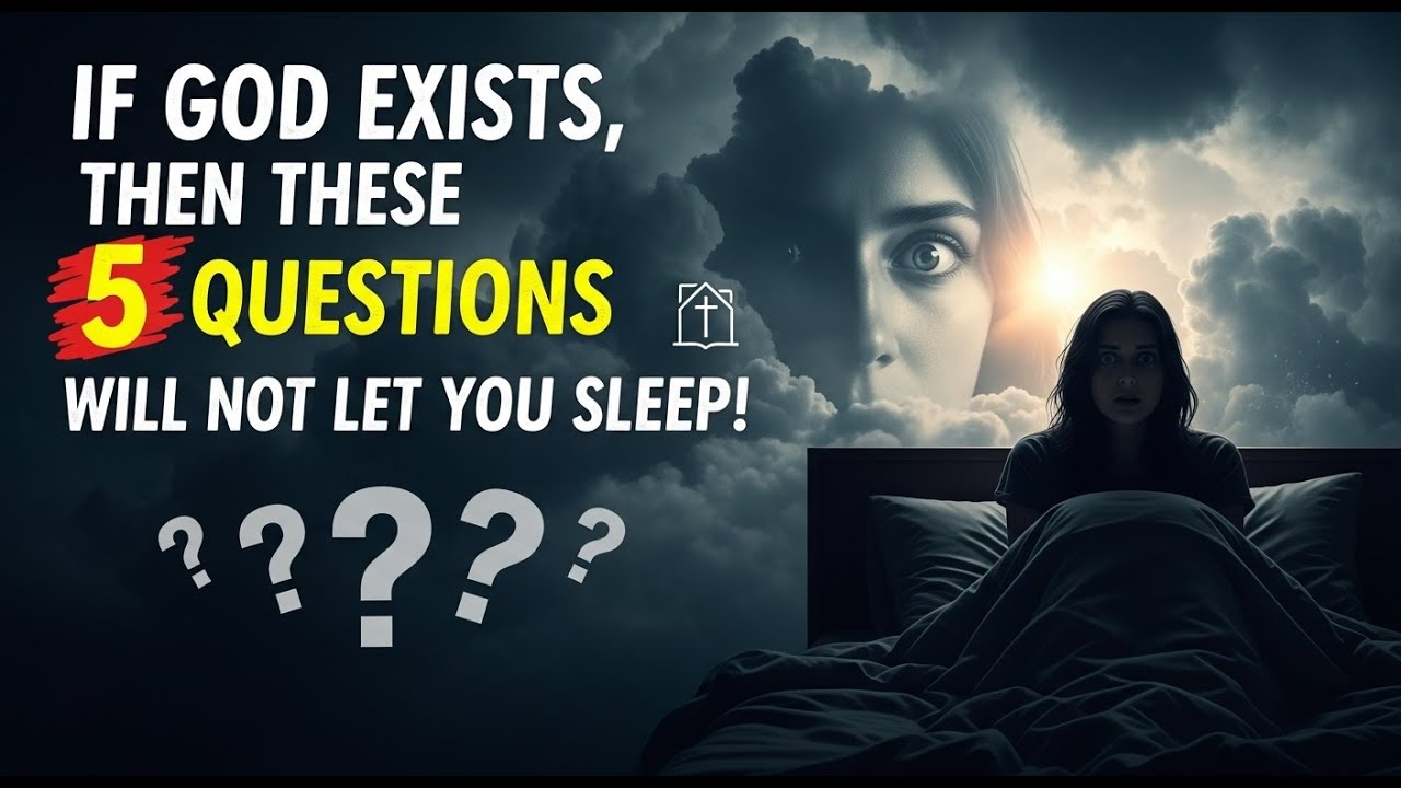 अगर भगवान है, तो ये 5 सवाल आपको सोने नहीं देंगे! - TarkPravah