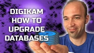 DigiKam - How to Upgrade Databases