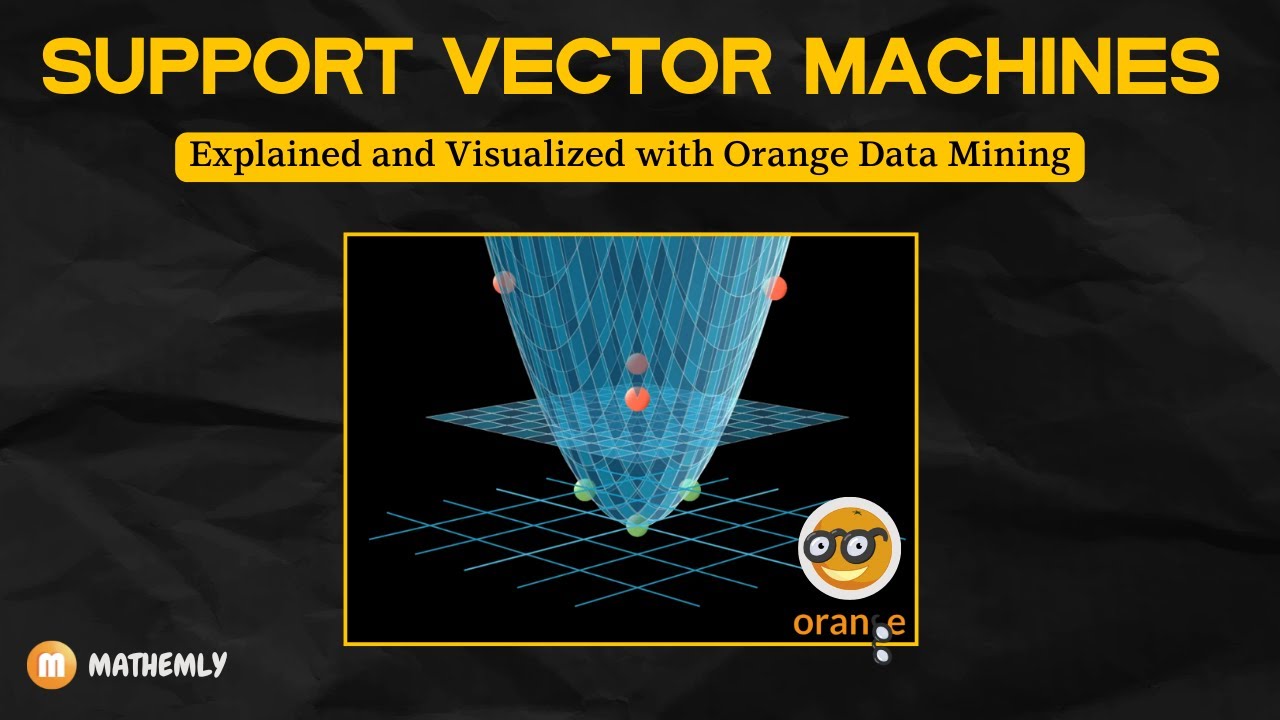 Support Vector Machines Explained | Build & Test Models in Orange - YouTube