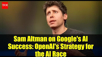 Sam Altman on Google