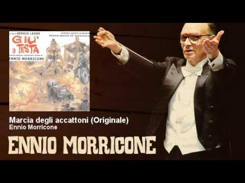 Ennio Morricone - Marcia degli accattoni - Originale - Giù La Testa (1971)