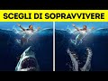 Le 10 Scelte piÃ¹ Difficili da Fare per Sopravvivere