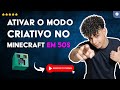 Como Ativar o MODO CRIATIVO no MINECRAFT em 50 S