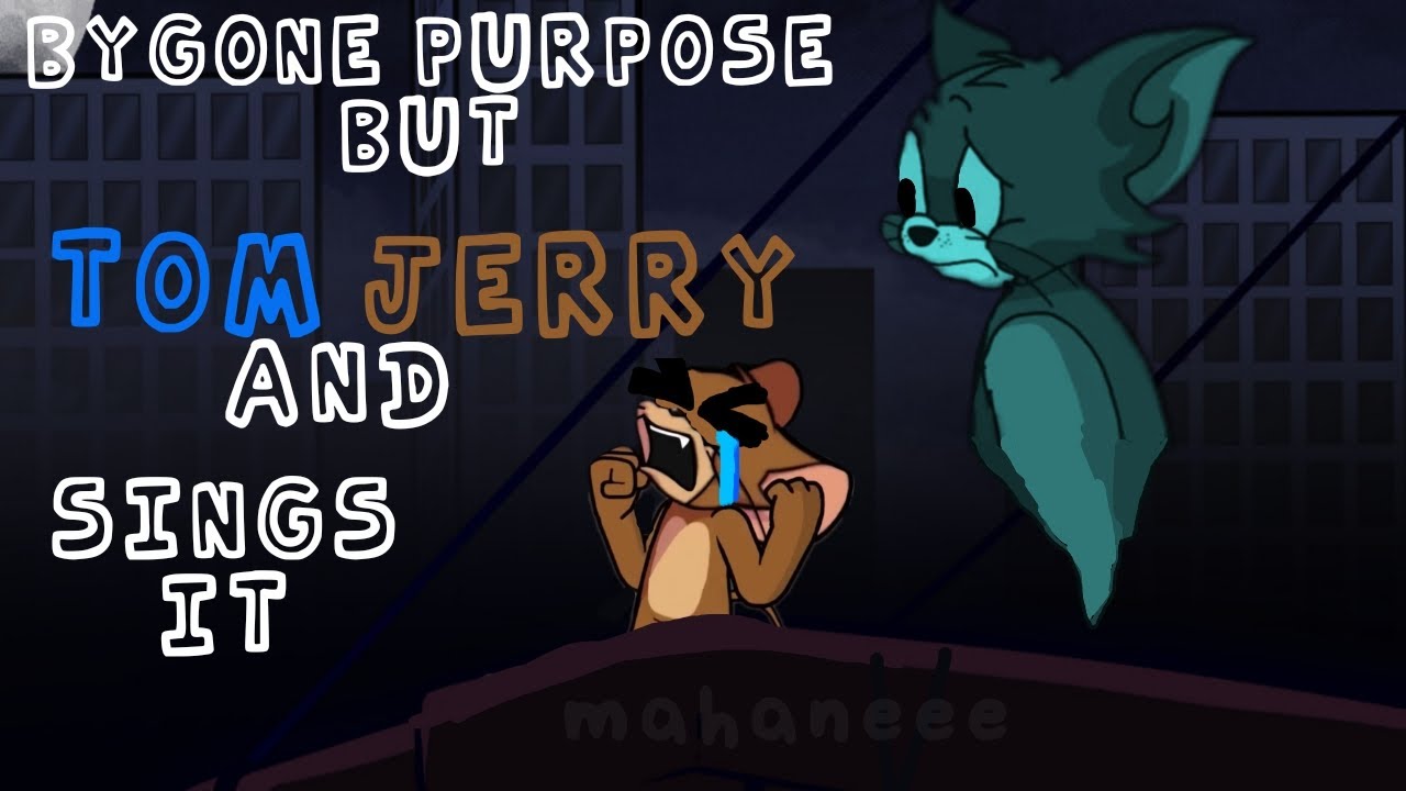🎧Friday night funkin/bygone purpose but tom and jerry sings it/tbh 1.75/Mahaneee Cover🎤