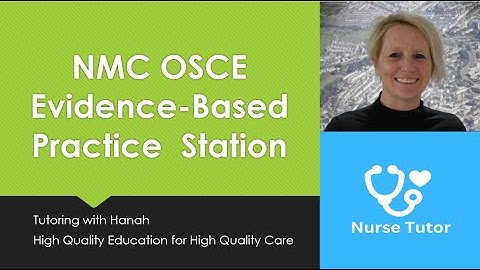 NMC OSCE Evidence Based Practice Station