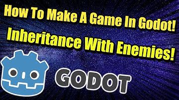 How To Create Your First Game In Godot : Inheritance With Enemies!