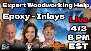 Expert CNC, Epoxy, Inlay Help LIVE! w/ Garrett, Kate, &amp; Greg from STL Woodworking