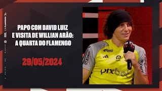 Papo com David Luiz e visita de William Arão: a quarta do Flamengo