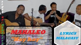 Mahaleo :: Hay hay (Lyrics Malagasy)