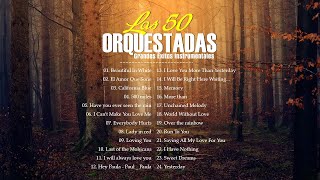 Las 50 Melodias Orquestadas Mas Bellas de Todos Los Tiempos - Grandes Éxitos Instrumentales by Músicas Instrumental 2,681 views 1 year ago 1 hour, 36 minutes