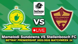  Mamelodi Sundowns Vs Stellenbosch Fc Betway Premiership 20252026 Preview  Match Today