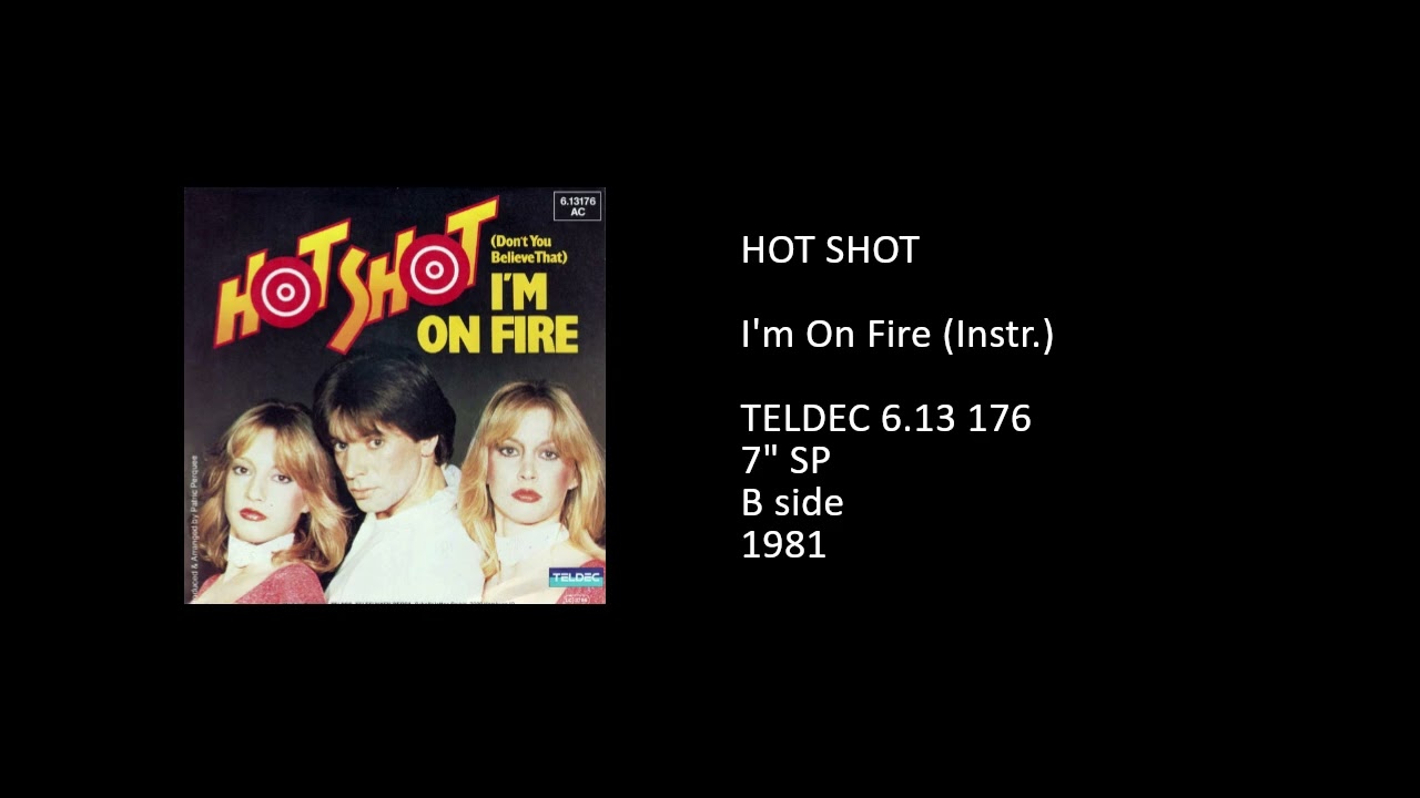 HOT SHOT - I'm On Fire (Instr.) - 1981 - YouTube