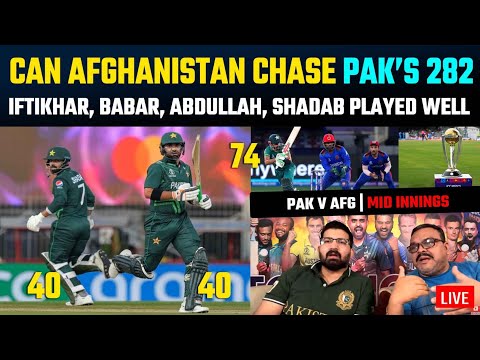 Pakistan make 282 vs Afghanistan, Iftikhar, Babar, Abdullah, Shadab played well