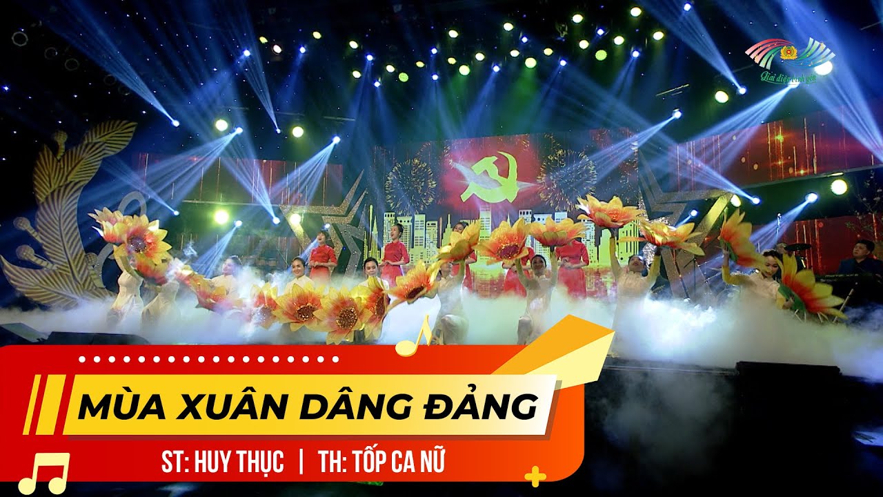 MÙA XUÂN DÂNG ĐẢNG | ST: HUY THỤC - TH: TỐP CA NỮ | GIAI ĐIỆU BÌNH YÊN