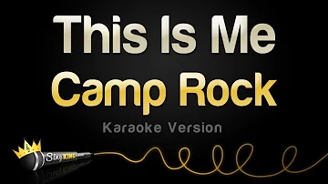 Camp Rock - This Is Me (Karaoke Version)