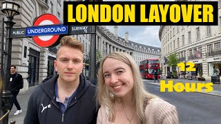 How to Make the Most of 12 HOURS in LONDON | Layover Travel Guide