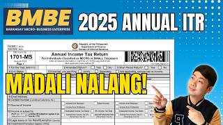 BMBE Annual Income Tax Return 1701-MS | 2025 Annual ITR for BMBE Barangay Micro Business Enterprise
