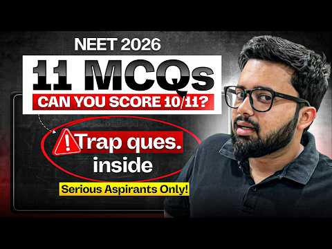 11 NEET MCQs That Will Trap You | Can You Score 9/11? | HMS #10