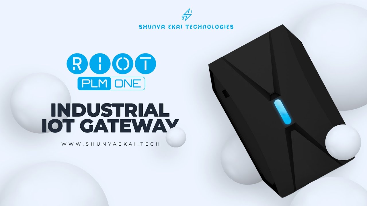 RIOT PLM ONE- Industrial IoT Gateway