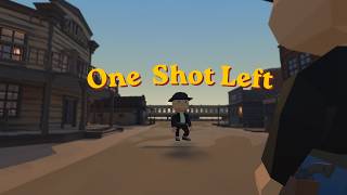 One Shot Left - Wishlist Trailer