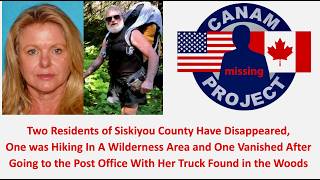 Missing 411 David Paulides Presents Two People Missing from Rural Siskiyou County California