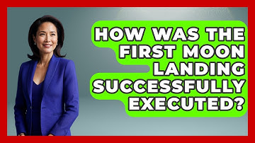 How Was The First Moon Landing Successfully Executed? - Firsts of the World