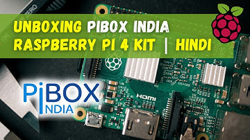 Unboxing PiBox India Raspberry Pi 4 Easy Cool Kit | Hindi