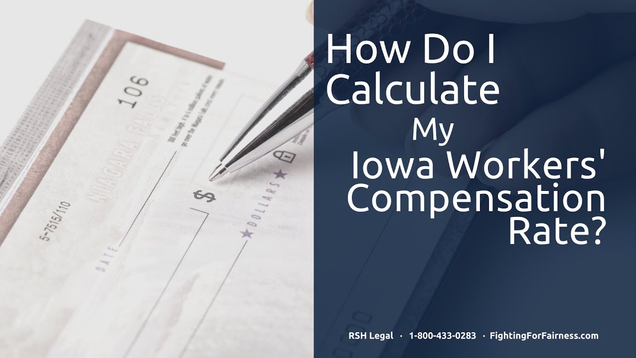 How Do I Calculate My Iowa Workers’ Compensation Rate? - YouTube