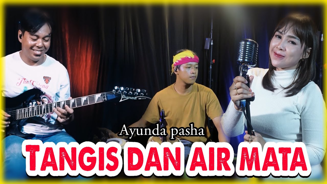 TANGIS TANPA AIR MATA - Ayunda pasha - Yayan jandut garapan nyemek - Sang melody TERSENYUM PARAH‼️‼️