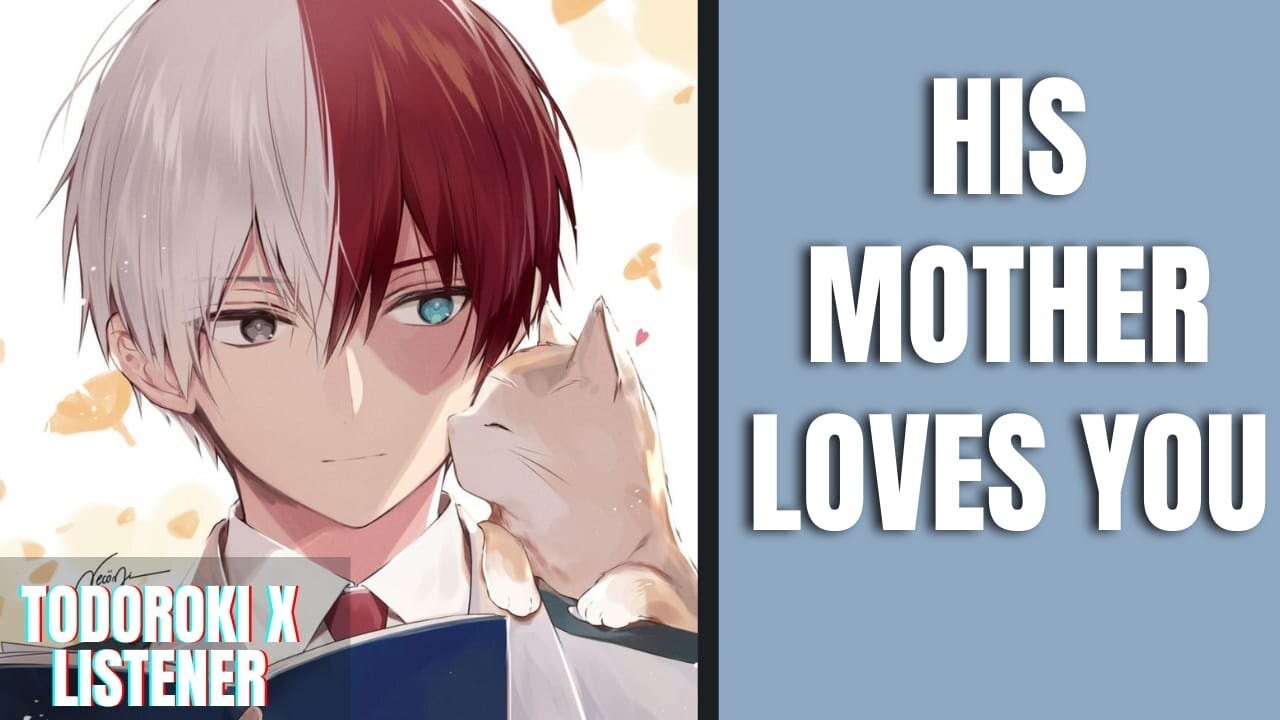 His mother likes you | Todoroki x Listener | MHA ASMR