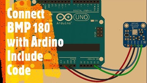 Connect BMP 180 with Ardino and Code||Using BMP180 Digital temperature and pressure Sensor