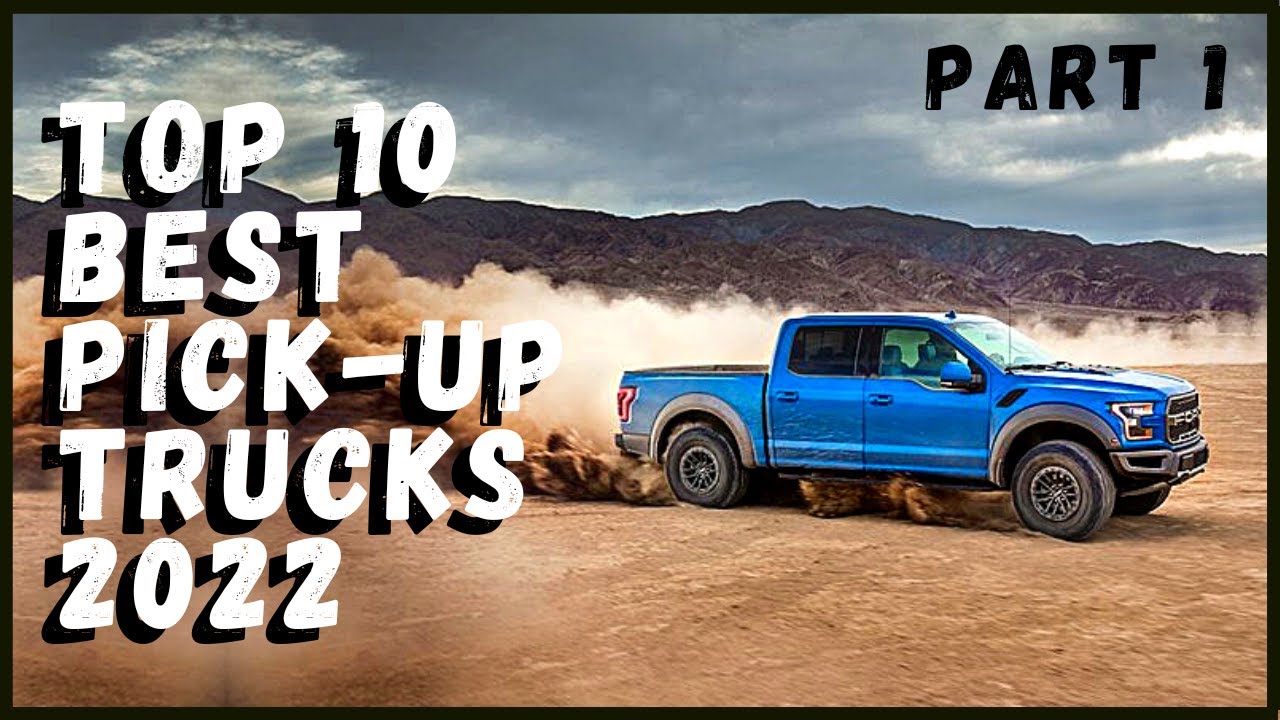Top 10 Best Pick Up Trucks 2022 (Part 2) YouTube