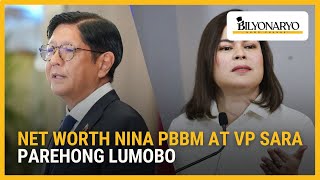 Net worth nina PBBM at VP Sara, lomobo sa loob ng 3 taon | Agenda