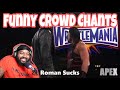 WWE Funny Crowd Chants (Reaction)