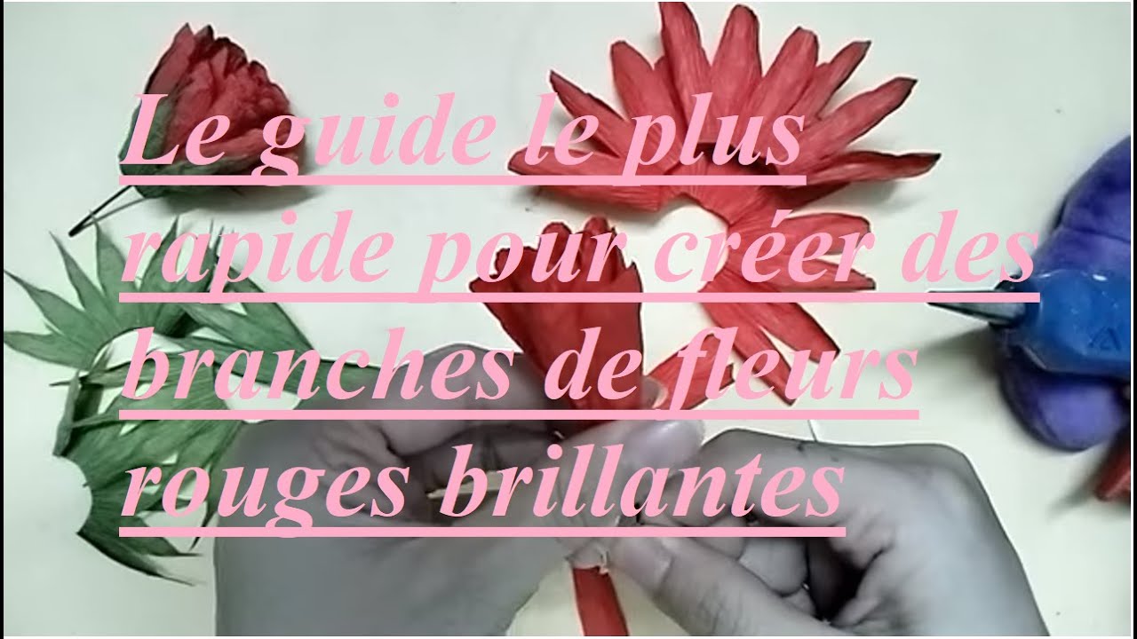 Le guide le plus rapide pour créer des branches de fleurs rouges ...